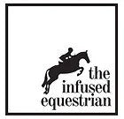 The Infused Equestrian